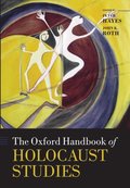 Oxford Handbook of Holocaust Studies