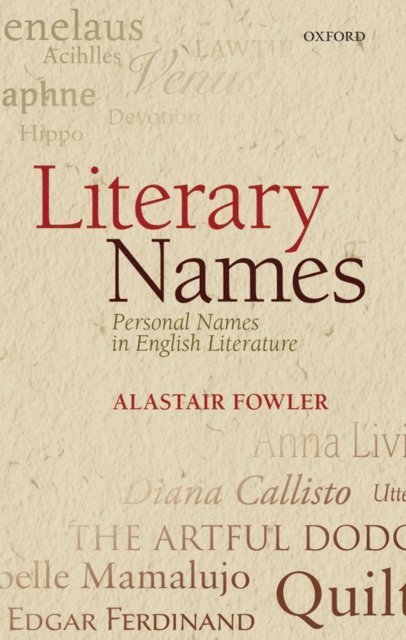 Alastair Fowler - Literary Names, E-bok