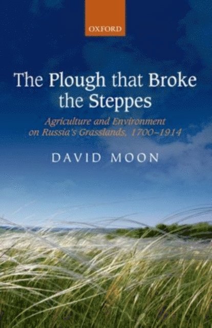 David Moon - Plough that Broke the Steppes, E-bok