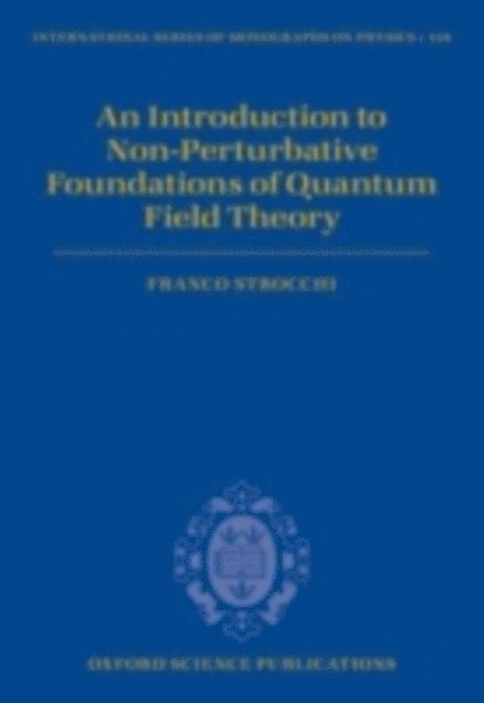 Franco Strocchi - Introduction to Non-Perturbative Foundations of Quantum Field Theory, E-bok
