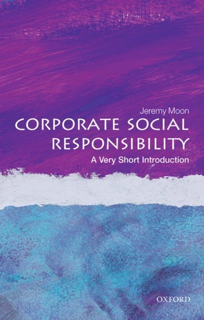 Jeremy Moon - Corporate Social Responsibility, E-bok
