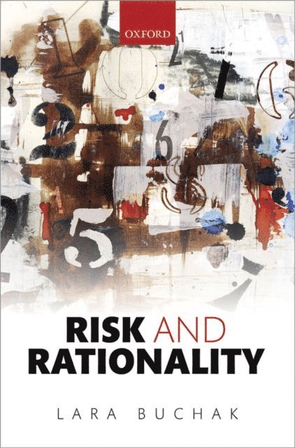 Lara Buchak - Risk and Rationality, E-bok