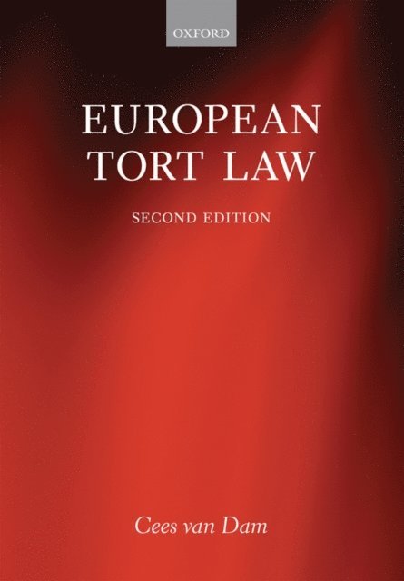 Cees van Dam - European Tort Law, E-bok
