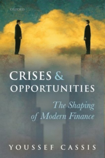 Youssef Cassis - Crises and Opportunities, E-bok