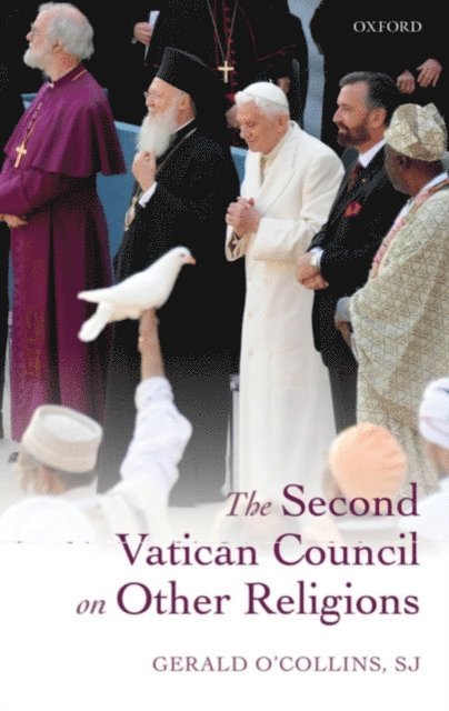 Gerald O'Collins - Second Vatican Council on Other Religions, E-bok