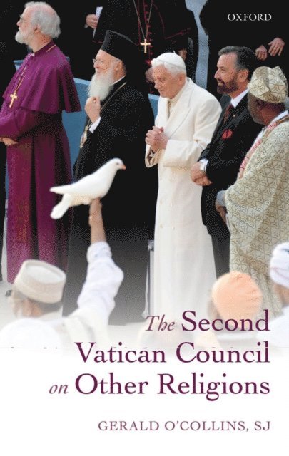 Gerald O'Collins - Second Vatican Council on Other Religions, E-bok