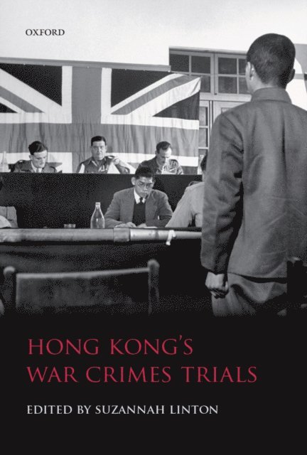 Suzannah Linton - Hong Kong's War Crimes Trials, E-bok