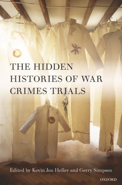 Gerry Simpson, Kevin Heller - Hidden Histories of War Crimes Trials, E-bok