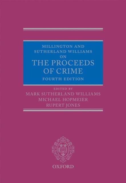 Rupert Jones, His Honour Judge Michael Hopmeier, Judge Mark Sutherland Williams - Millington and Sutherland Williams on The Proceeds of Crime, E-bok
