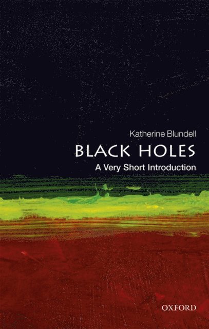 Katherine Blundell - Black Holes, E-bok