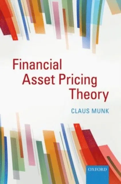Claus Munk - Financial Asset Pricing Theory, E-bok. Tillgänglighet: Lägg i varukorg
