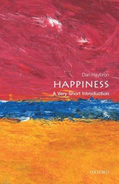 Daniel M. Haybron - Happiness, E-bok