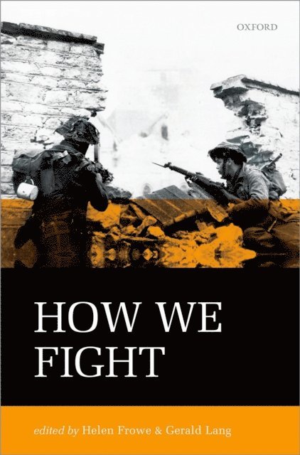 Gerald Lang, Helen Frowe - How We Fight, E-bok