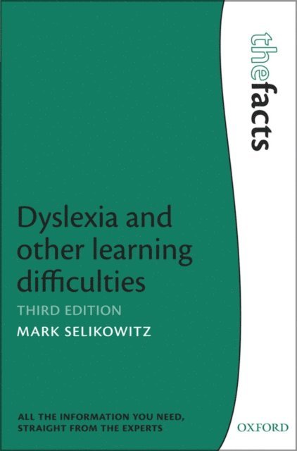 Mark Selikowitz - Dyslexia and other learning difficulties, E-bok