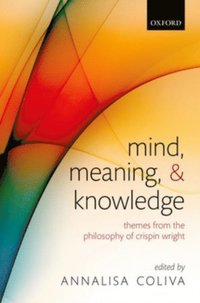 Mind, Meaning, and Knowledge