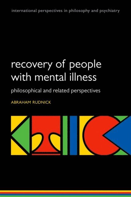 Abraham Rudnick - Recovery of People with Mental Illness, E-bok