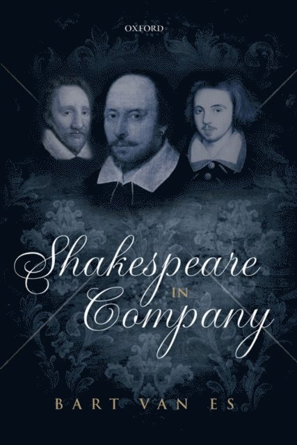 Bart van Es - Shakespeare in Company, E-bok
