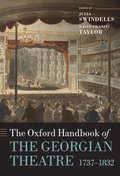 Oxford Handbook of the Georgian Theatre 1737-1832