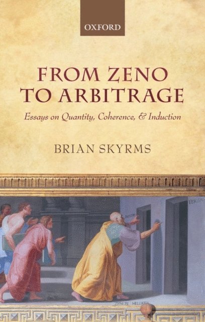 Brian Skyrms - From Zeno to Arbitrage, E-bok