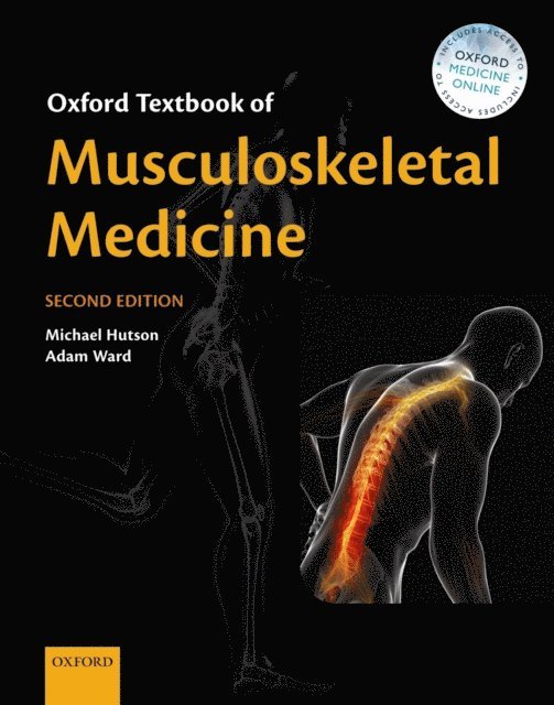 Adam Ward, Michael Hutson - Oxford Textbook of Musculoskeletal Medicine, E-bok