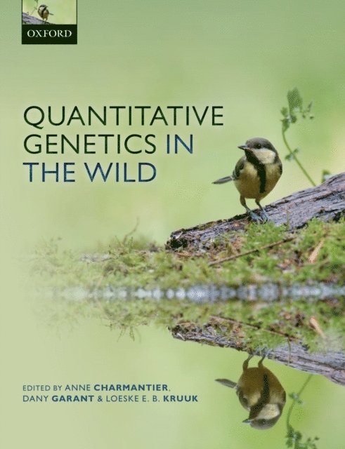 Loeske E. B. Kruuk, Dany Garant, Anne Charmantier - Quantitative Genetics in the Wild, E-bok. Tillgänglighet: Lägg i varukorg