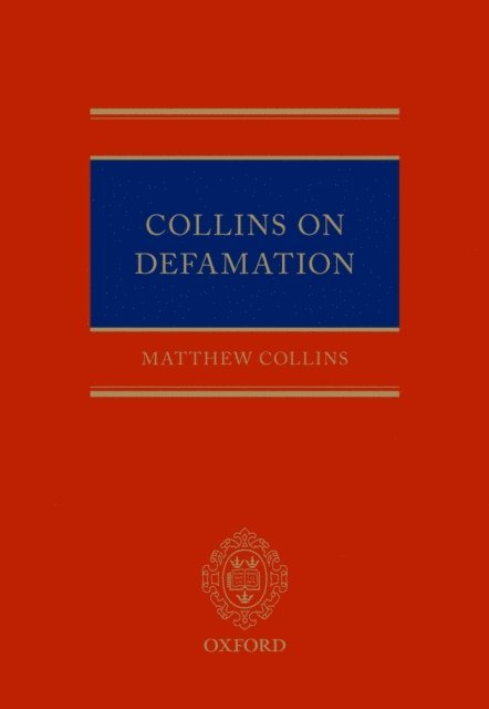 Matthew Collins - Collins On Defamation, E-bok