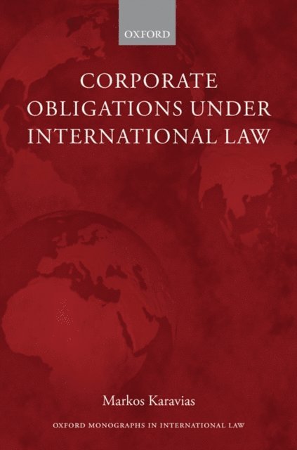Markos Karavias - Corporate Obligations under International Law, E-bok