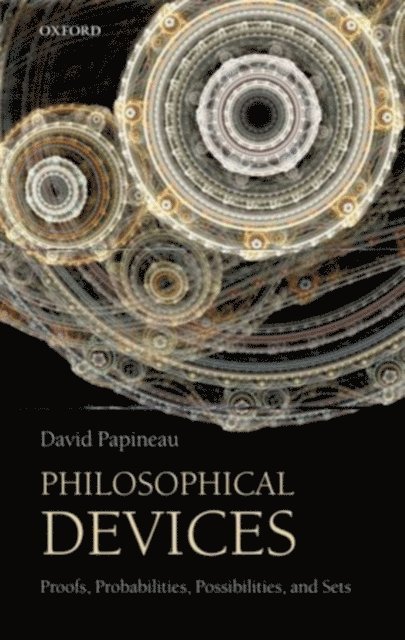 David Papineau - Philosophical Devices, E-bok