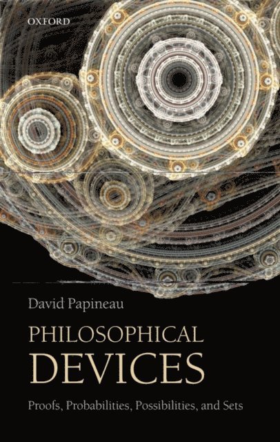 David Papineau - Philosophical Devices, E-bok