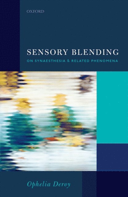 Ophelia Deroy - Sensory Blending, E-bok