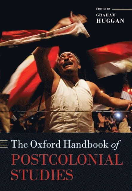 Graham Huggan - Oxford Handbook of Postcolonial Studies, E-bok