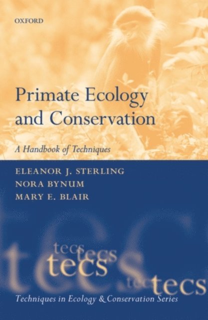 Mary Blair, Nora Bynum, Eleanor Sterling - Primate Ecology and Conservation, E-bok