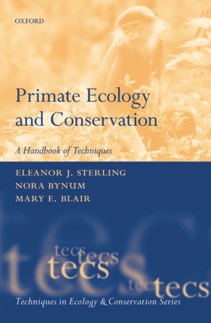 Mary Blair, Nora Bynum, Eleanor Sterling - Primate Ecology and Conservation, E-bok