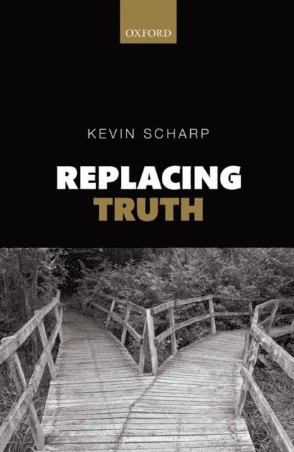 Kevin Scharp - Replacing Truth, E-bok