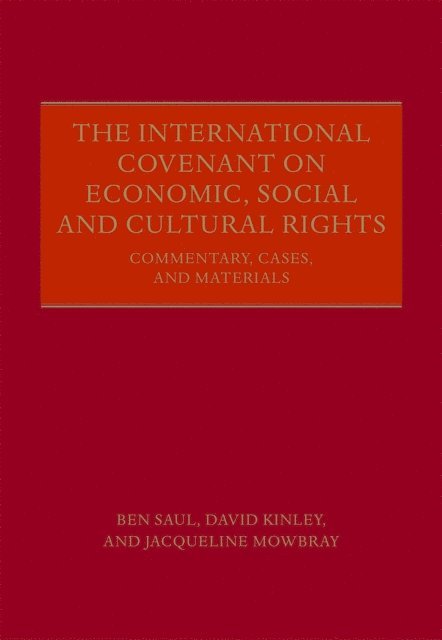 Jaqueline Mowbray, David Kinley, Ben Saul - International Covenant on Economic, Social and Cultural Rights, E-bok