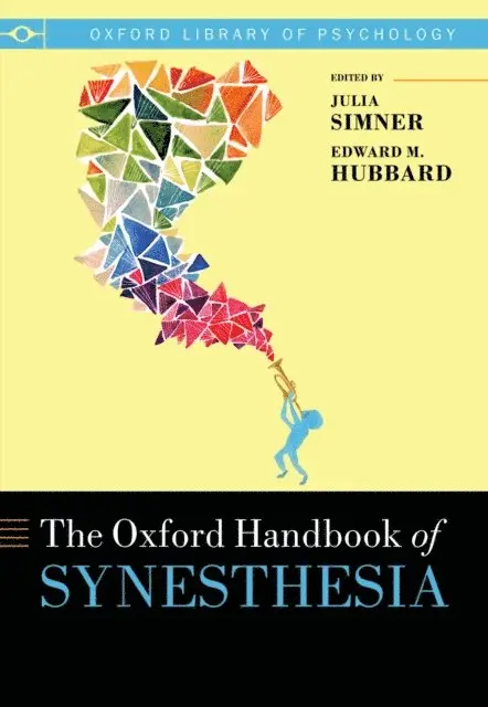 Edward M. Hubbard, Julia Simner - Oxford Handbook of Synesthesia, E-bok. Tillgänglighet: Lägg i varukorg