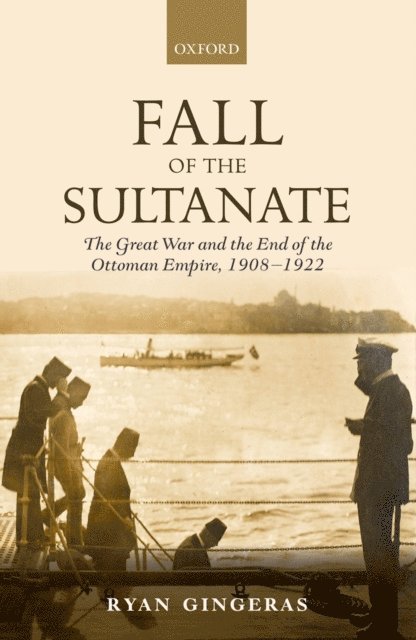 Ryan Gingeras - Fall of the Sultanate, E-bok