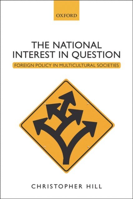 Christopher Hill - National Interest in Question, E-bok