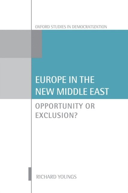 Richard Youngs - Europe in the New Middle East, E-bok