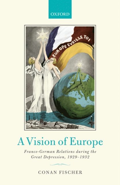 Conan Fischer - Vision of Europe, E-bok