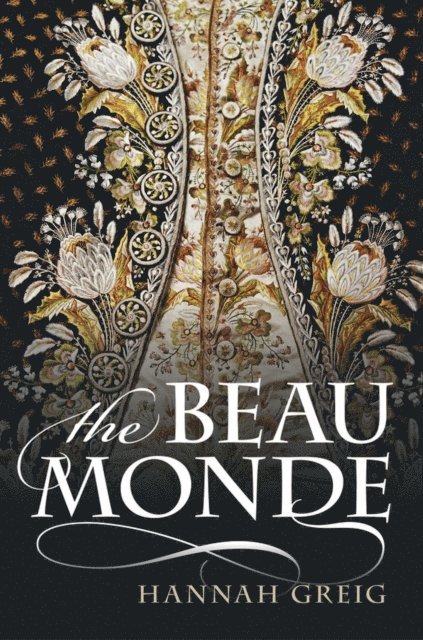 Hannah Greig - Beau Monde, E-bok