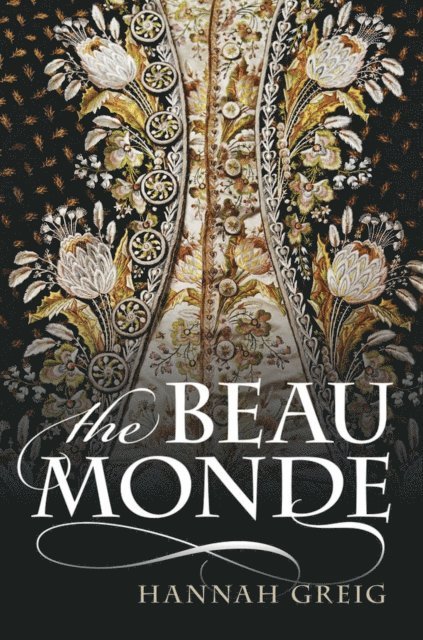 Hannah Greig - Beau Monde, E-bok