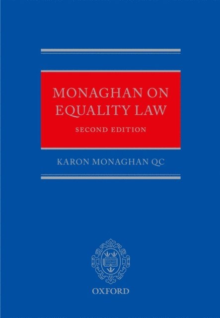 Karon Monaghan QC - Monaghan on Equality Law, E-bok