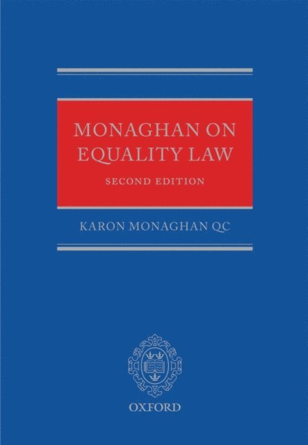 Karon Monaghan QC - Monaghan on Equality Law, E-bok