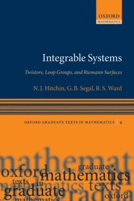 R. S. Ward, G. B. Segal, N. J. Hitchin - Integrable Systems, E-bok