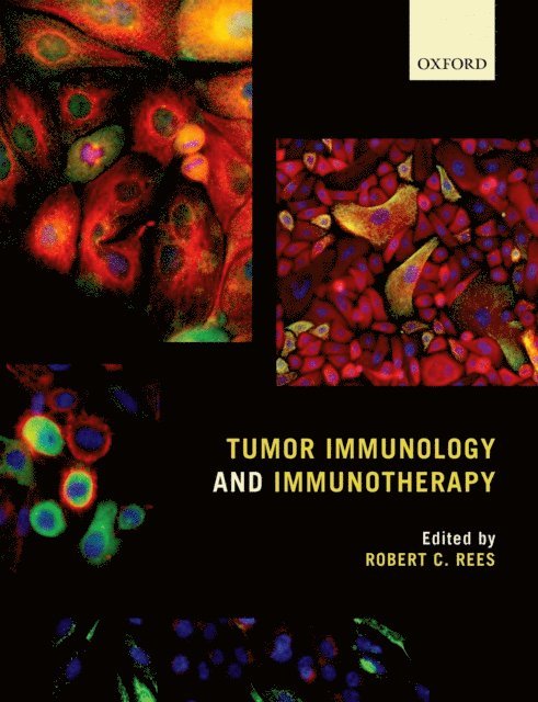 Robert C. Rees - Tumor Immunology and Immunotherapy, E-bok