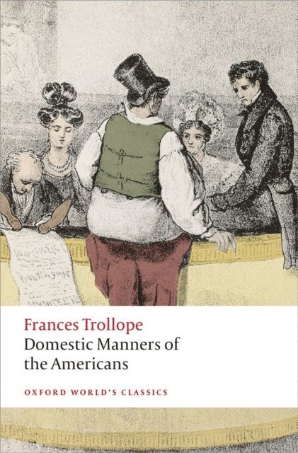 Frances Trollope, Elsie B. Michie - Domestic Manners of the Americans, E-bok