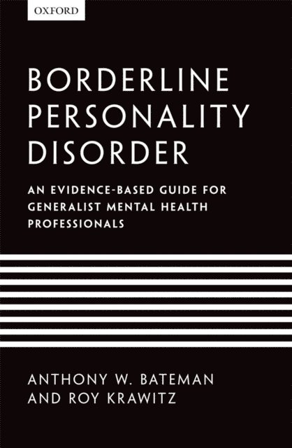 Roy Krawitz, Anthony W. Bateman - Borderline Personality Disorder, E-bok