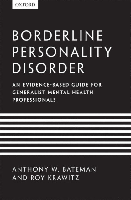 Roy Krawitz, Anthony W. Bateman - Borderline Personality Disorder, E-bok