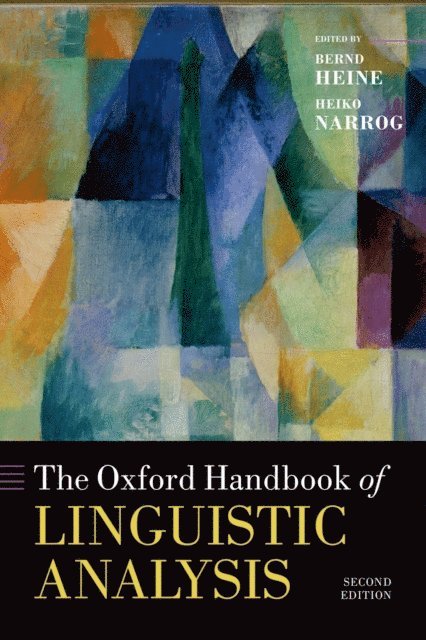 Heiko Narrog, Bernd Heine - Oxford Handbook of Linguistic Analysis, E-bok